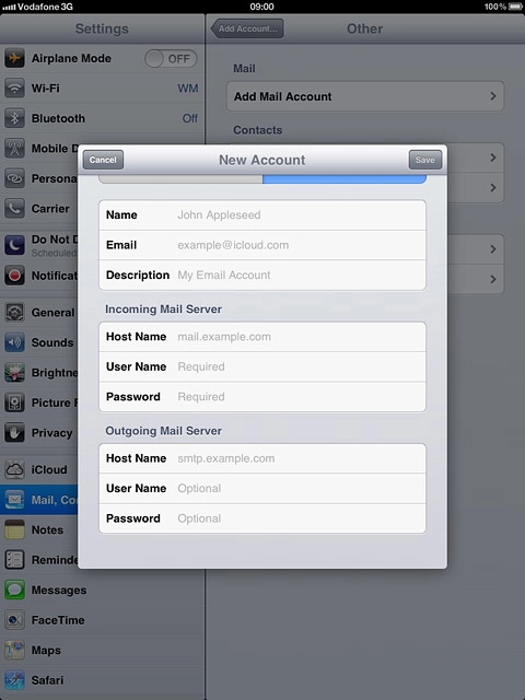Press Password below Outgoing Mail Server and key in the password for the outgoing server.Please note that if you have a Vodafone email address, you need to key in the username and password for your email account.
