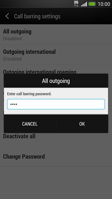 Key in your barring password (default is 0000) and press OK.Depending on the current setting, call barring is turned on or off.