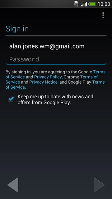 Press Password and key in the password for your Google account.