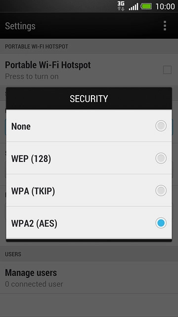 If you don't want to password protect your Wi-Fi hotspot:Press None.