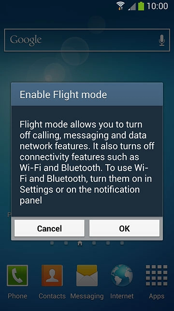 Press OK.Depending on the current setting, flight mode is turned on or off.