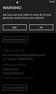 Press yes to confirm.Wait a moment while the factory default settings are restored.Follow the instructions on the display to set up your phone and prepare it for use.