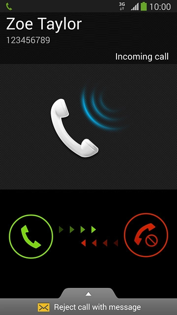 Press and drag the accept call icon right.