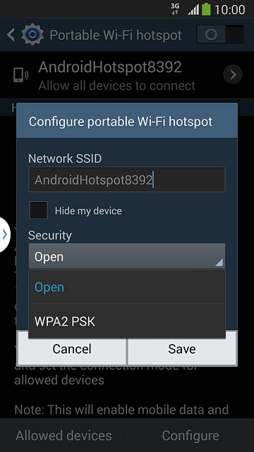 If you want to password protect your hotspot:Press WPA2 PSK.