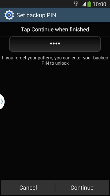 Key in a four-digit PIN and press Continue.