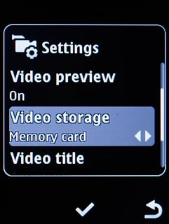 Scroll to Video storage and press the Navigation key.