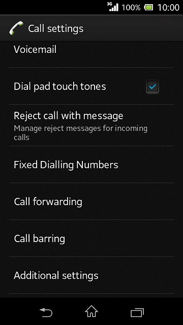 Press Additional settings.After a moment the current settings are displayed.