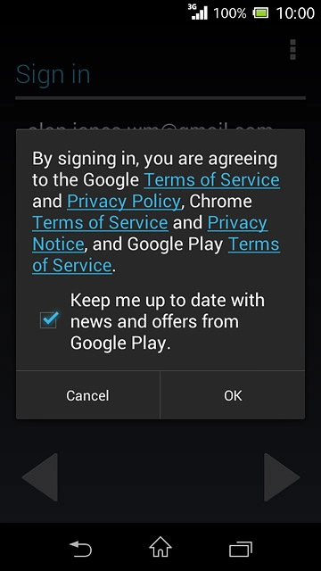 Press OK.Follow the instructions on the display to select settings for your Google account.
