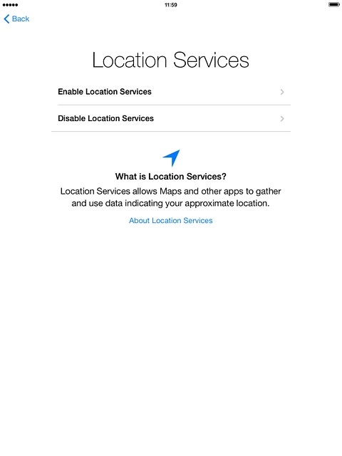 Press Enable Location Services or Disable Location Services.