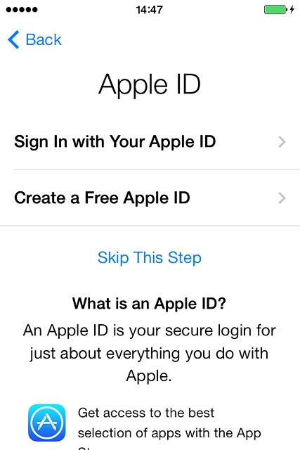 To activate your phone using a new Apple ID:Press Create a Free Apple ID.