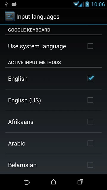 Press Use system language until the function is turned off.