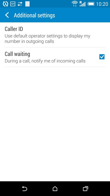 The current settings are displayed.Press Caller ID.