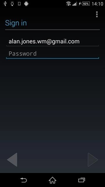 Key in the username for your Google account.Press Password and key in the password for your Google account.
