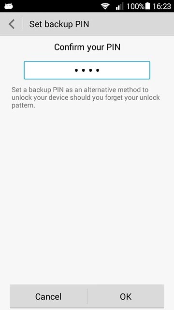Key in the PIN again and press OK.