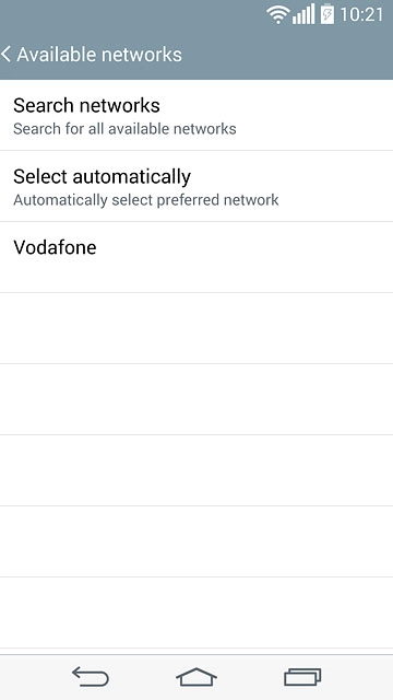 Press the required network.The display will tell you if you have access to the network you've chosen.