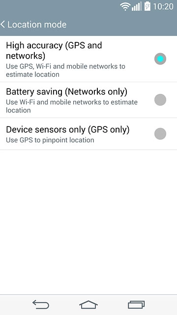 Press High accuracy (GPS and networks).