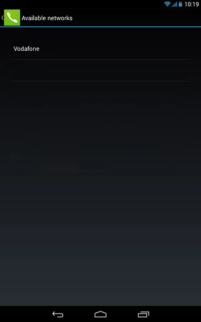 Press the required network.Your display will tell you if you have access to the network you've chosen.
