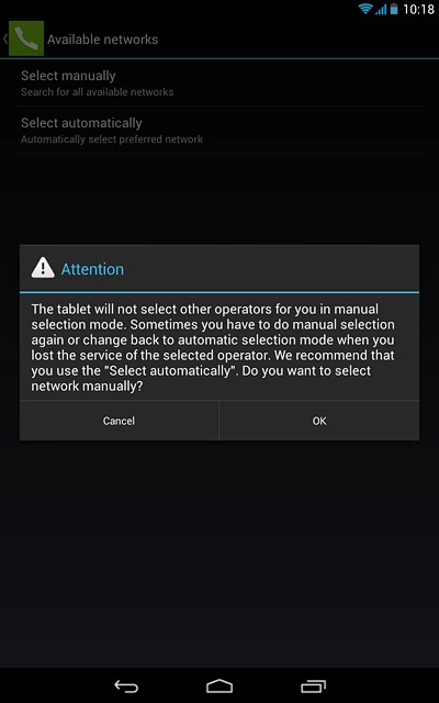 Press OK.Your tablet searches for networks within range.