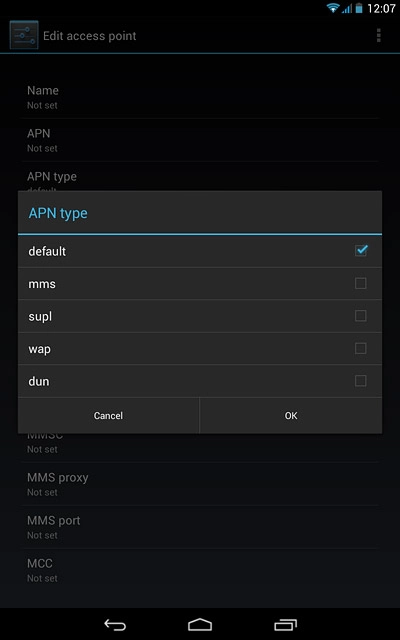 Press default until the APN type has been selected.