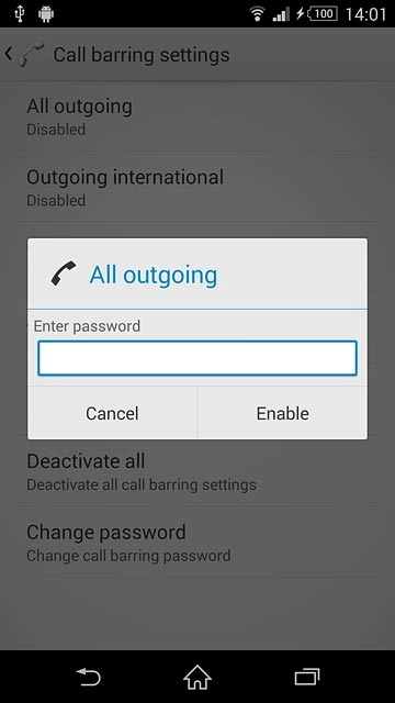 Key in your barring password (default is 0000) and press Enable to turn call barring on or off.