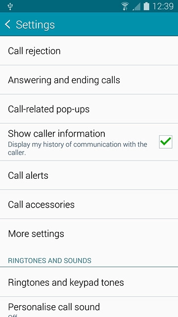 Press More settings.After a moment the current settings are displayed.