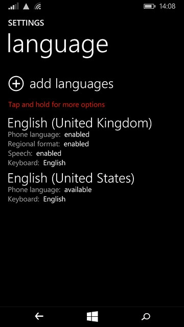 If the language isn't displayed on the list of languages:Press and hold the required language until a pop-up menu is displayed.