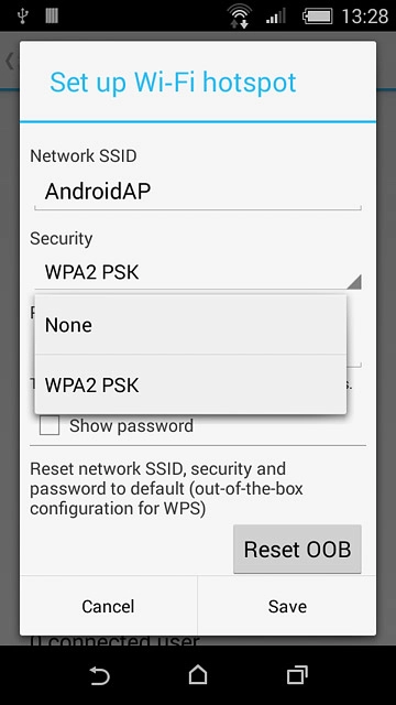 If you don't want to password protect your Wi-Fi hotspot:Press None.