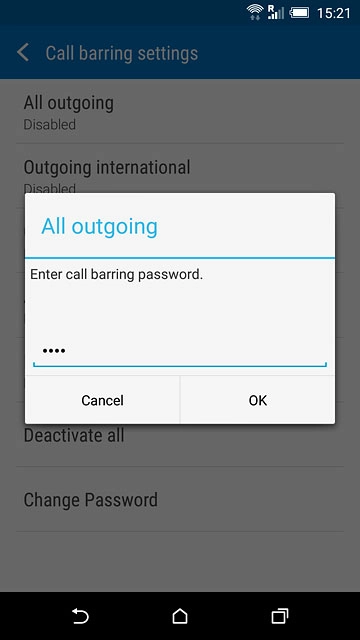 Key in your barring password (default is 0000) and press OK to turn the function on or off.