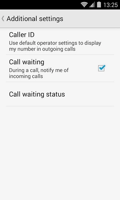 The current settings are displayed.Press Call waiting to turn the function on or off.