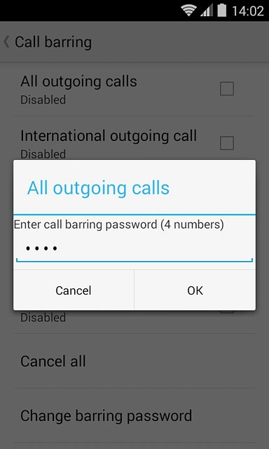 Key in your barring password (default is 0000) and press OK to turn call barring on or off.