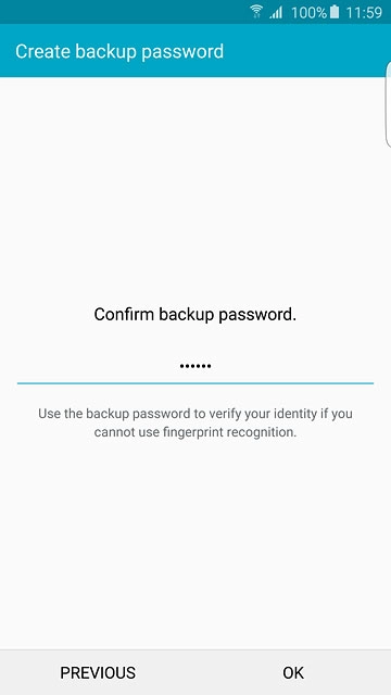 Key in the password again and press OK.