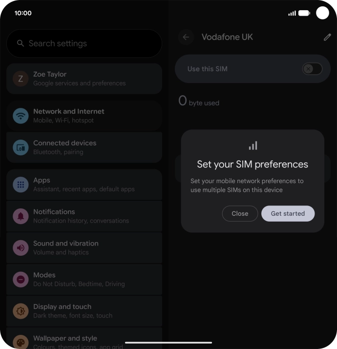 If you turn on use of the SIM, press Get started and follow the instructions on the screen.