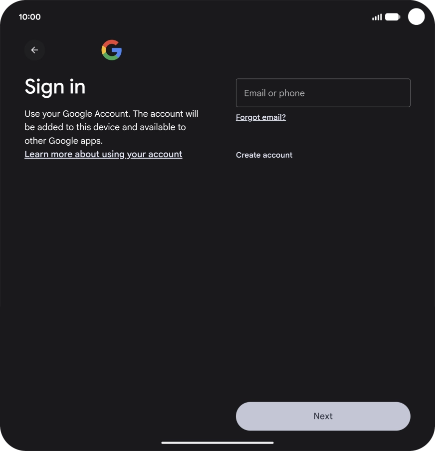 If you don't have a Google account, press Create account and follow the instructions on the screen to create an account.