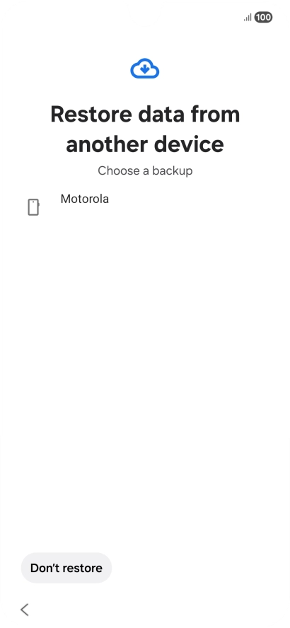 Press the required backup and your phone restores the content of the selected backup. Subsequently, follow the instructions on the screen to set up your phone and prepare it for use.