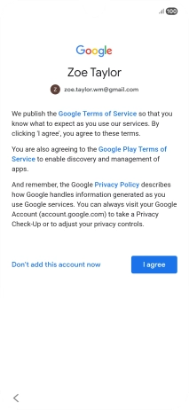 Press I agree and follow the instructions on the screen to select settings for your Google account.