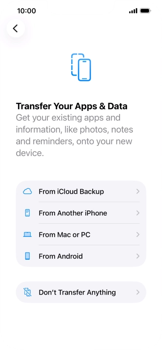 Press Don't Transfer Anything and follow the instructions on the screen to finish the activation.