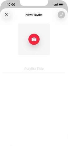 Press the text input field and key in a name for the playlist. Press the text input field and key in a name for the playlist.