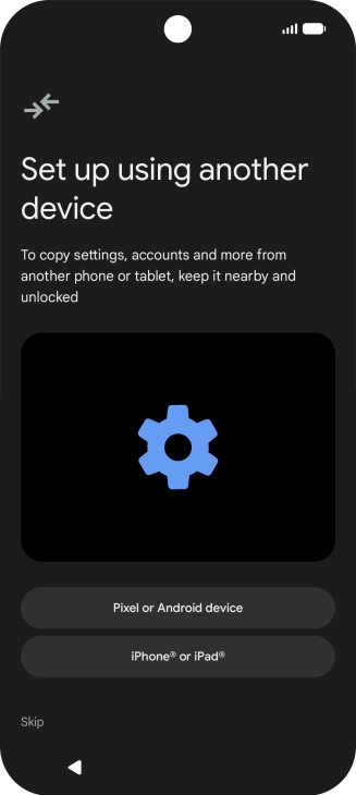 You can transfer the contents of another phone to your phone when it's activated for the first time and after a factory reset. When this screen is displayed, your phone is ready to transfer content from another phone.