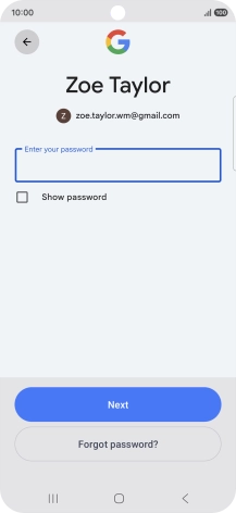 Press Enter your password and key in the password for your Google account. Press Enter your password and key in the password for your Google account.