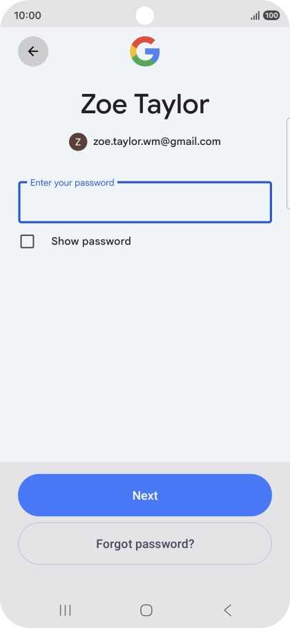 Press Enter your password and key in the password for your Google account. Press Enter your password and key in the password for your Google account.