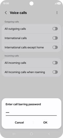 Key in your barring password and press OK. The default barring password is 0000. Key in your barring password and press OK. The default barring password is 0000.