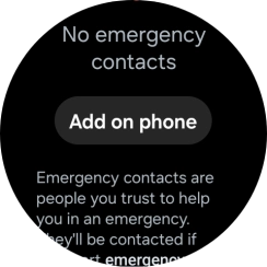 Press Add on phone and follow the instructions on your phone to set your emergency contacts. Press Add on phone and follow the instructions on your phone to set your emergency contacts.