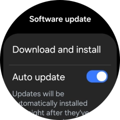 Press Download and install. If a new software version is available, it's displayed. Follow the instructions on the screen to update the smartwatch software.