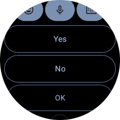 Press the required reply.