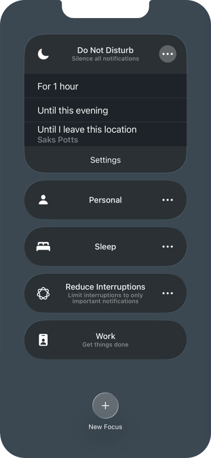 Press the required setting to activate the selected focus mode for a specified period of time or until you leave your current location.