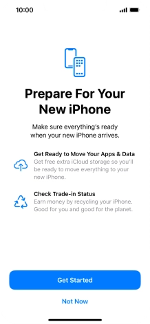 Press Get Started and follow the instructions on the screen to select the required settings and back up the phone memory to iCloud. Once you've received your new iPhone, you'll be able to restore the content of the iCloud backup.