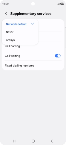 Press Always to turn on caller identification.