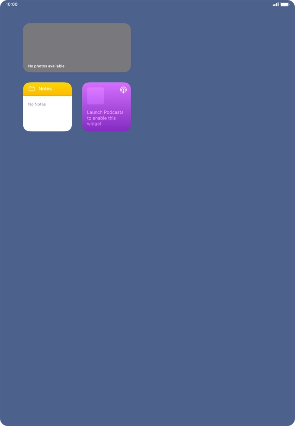 Slide your finger up or down on the screen to see more widgets. Slide your finger up or down on the screen to see more widgets.