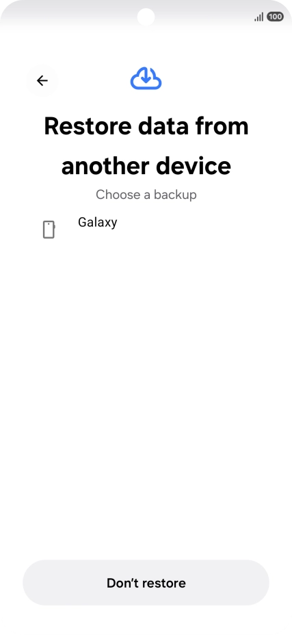 Press the required backup and your phone restores the content of the selected backup. Subsequently, follow the instructions on the screen to set up your phone and prepare it for use.