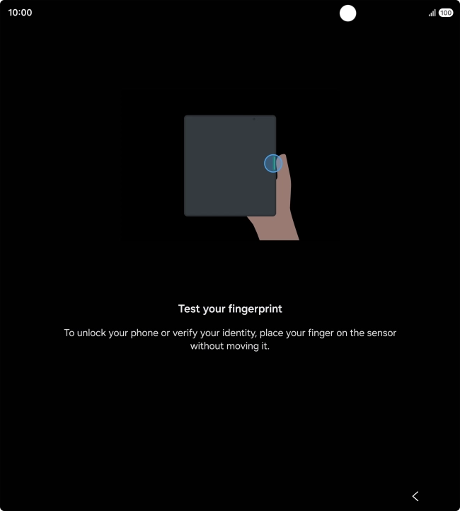 Place your finger on the Side key to test your fingerprint.